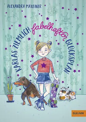 Maxeiner |  Karlas ziemlich fabelhafter Glücksplan | Buch |  Sack Fachmedien