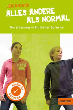 Isermeyer / Wagner |  Kurzfassung in Einfacher Sprache. Alles andere als normal | Buch |  Sack Fachmedien