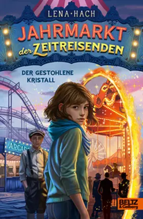 Hach |  Jahrmarkt der Zeitreisenden - Der gestohlene Kristall | Buch |  Sack Fachmedien