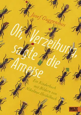 Guggenmos |  Oh, Verzeihung, sagte die Ameise | Buch |  Sack Fachmedien