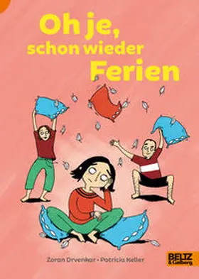 Drvenkar |  Oh je, schon wieder Ferien | Buch |  Sack Fachmedien