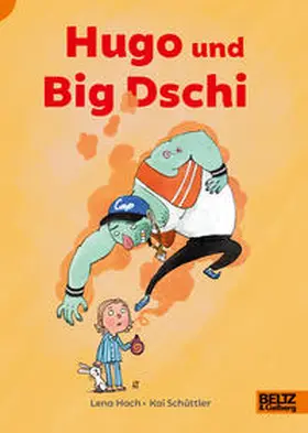 Hach |  Hugo und Big Dschi | Buch |  Sack Fachmedien