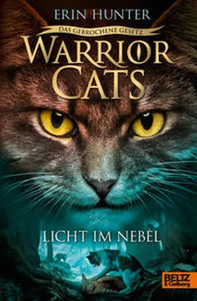 Hunter |  Warrior Cats - Das gebrochene Gesetz. Licht im Nebel | Buch |  Sack Fachmedien