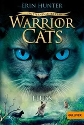 Hunter | Warrior Cats - Ein sternenloser Clan. Fluss | E-Book | www2.sack.de