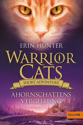 Hunter | Warrior Cats - Short Adventure - Ahornschattens Vergeltung | E-Book | sack.de