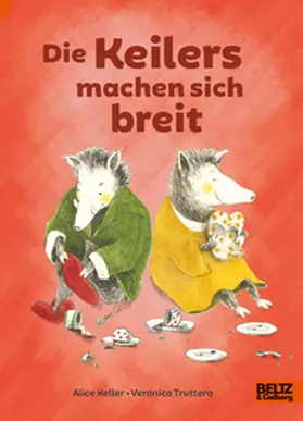 Keller / Truttero |  Die Keilers machen sich breit | Buch |  Sack Fachmedien