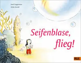 Guggenmos |  Seifenblase, flieg! | Buch |  Sack Fachmedien