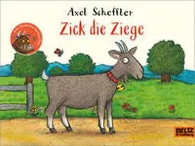 Scheffler |  Zick die Ziege | Buch |  Sack Fachmedien