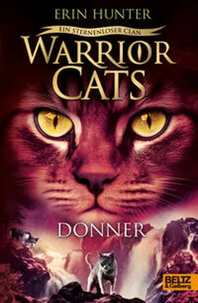 Hunter | Warrior Cats - Ein sternenloser Clan. Donner | Buch | 978-3-407-75940-5 | www2.sack.de