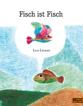 Lionni |  Fisch ist Fisch | Buch |  Sack Fachmedien