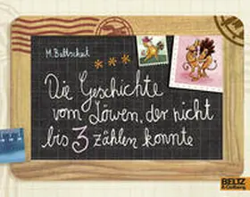 Baltscheit |  Die Geschichte vom Löwen, der nicht bis 3 zählen konnte | Buch |  Sack Fachmedien