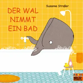 Straßer |  Der Wal nimmt ein Bad | Buch |  Sack Fachmedien