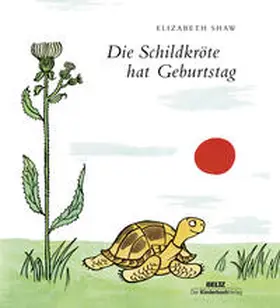 Shaw |  Die Schildkröte hat Geburtstag | Buch |  Sack Fachmedien