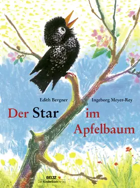 Bergner / Meyer-Rey |  Der Star im Apfelbaum | Buch |  Sack Fachmedien