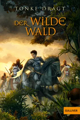 Dragt |  Der Wilde Wald | Buch |  Sack Fachmedien