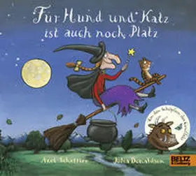 Scheffler / Donaldson |  Für Hund und Katz ist auch noch Platz | Buch |  Sack Fachmedien