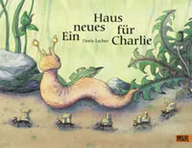 Lecher |  Ein neues Haus für Charlie | Buch |  Sack Fachmedien