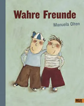 Olten |  Wahre Freunde | Buch |  Sack Fachmedien