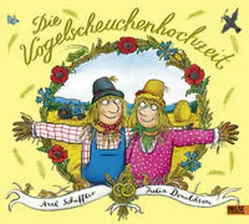 Scheffler / Donaldson |  Die Vogelscheuchenhochzeit | Buch |  Sack Fachmedien