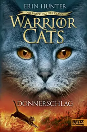 Hunter |  Warrior Cats Staffel 5/02. Der Ursprung der Clans. Donnerschlag | Buch |  Sack Fachmedien