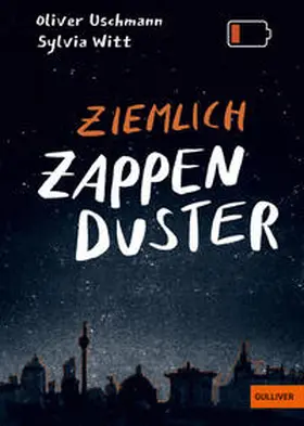 Uschmann / Witt |  Ziemlich zappenduster | Buch |  Sack Fachmedien