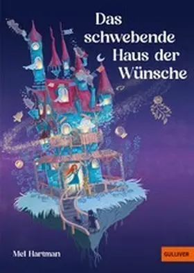 Hartman |  Das schwebende Haus der Wünsche | eBook | Sack Fachmedien