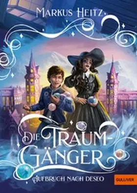 Heitz |  Die Traumgänger | eBook | Sack Fachmedien