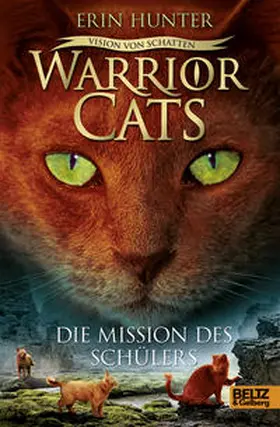 Hunter |  Warrior Cats Staffel 6/01. Vision von Schatten. Die Mission des Schülers | Buch |  Sack Fachmedien