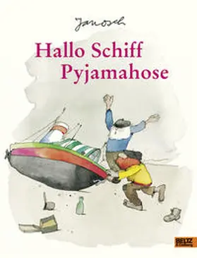 JANOSCH |  Hallo Schiff Pyjamahose | Buch |  Sack Fachmedien