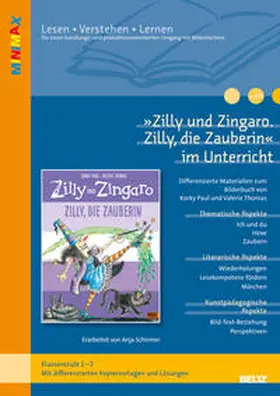 Schirmer |  'Zilly und Zingaro. Zilly, die Zauberin' im Unterricht | Buch |  Sack Fachmedien