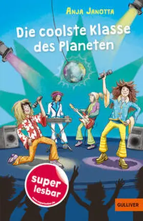 Janotta |  Die coolste Klasse des Planeten | Buch |  Sack Fachmedien