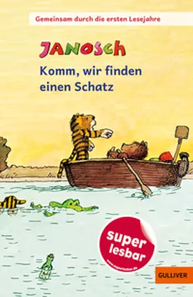 JANOSCH |  Gemeinsam durch die ersten Lesejahre. Komm, wir finden einen Schatz | Buch |  Sack Fachmedien