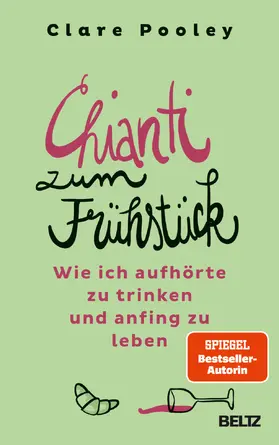 Pooley |  Chianti zum Frühstück | Buch |  Sack Fachmedien