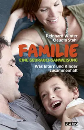 Winter / Stahl |  Familie. Eine Gebrauchsanweisung | Buch |  Sack Fachmedien