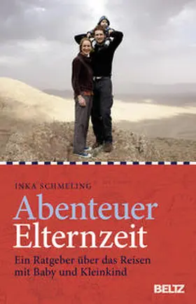 Schmeling |  Abenteuer Elternzeit | Buch |  Sack Fachmedien