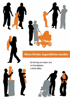 Juul |  Wenn Kinder Jugendliche werden | Sonstiges |  Sack Fachmedien