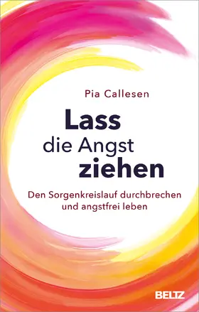 Callesen / Futtrup |  Lass die Angst ziehen | Buch |  Sack Fachmedien