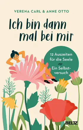 Carl / Otto |  Ich bin dann mal bei mir | Buch |  Sack Fachmedien