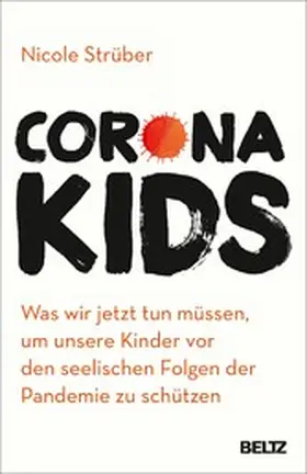 Strüber |  Coronakids | eBook | Sack Fachmedien