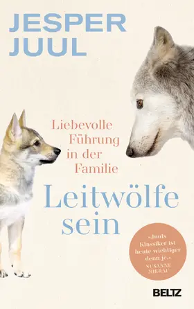 Juul |  Leitwölfe sein | Buch |  Sack Fachmedien