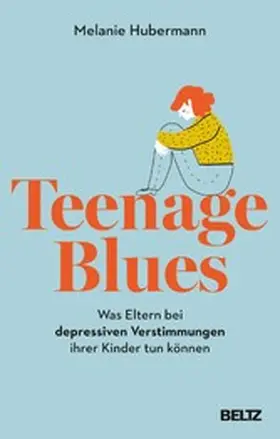 Hubermann | Teenage Blues | E-Book | www2.sack.de