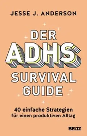 Anderson | Der ADHS-Survival Guide | E-Book | www2.sack.de