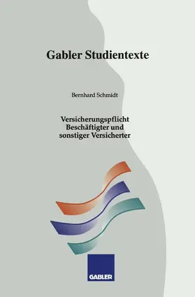 Schmidt |  Versicherungspflicht Beschäftigter und sonstiger Versicherter | Buch |  Sack Fachmedien