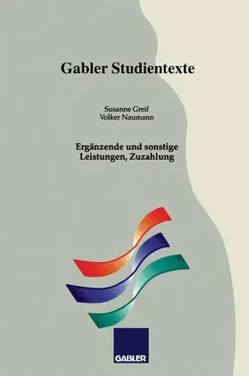 Naumann / Greif |  Ergänzende und sonstige Leistungen, Zuzahlung | Buch |  Sack Fachmedien