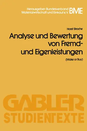 Strache |  Analyse und Bewertung von Fremd- und Eigenleistungen(Make or Buy) | Buch |  Sack Fachmedien