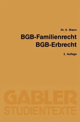 Braun |  BGB - Familienrecht, BGB - Erbrecht | Buch |  Sack Fachmedien