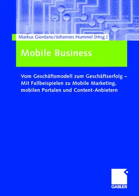Giordano / Hummel | Mobile Business | Buch | 978-3-409-03400-5 | www2.sack.de