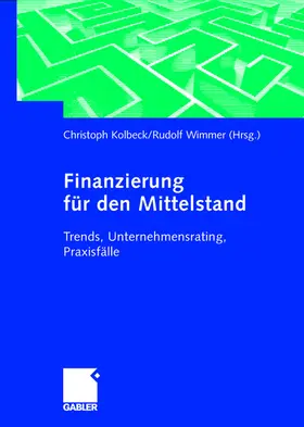 Wimmer / Kolbeck |  Finanzierung für den Mittelstand | Buch |  Sack Fachmedien