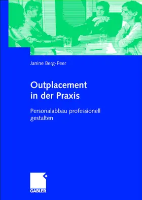 Berg-Peer |  Outplacement in der Praxis | Buch |  Sack Fachmedien