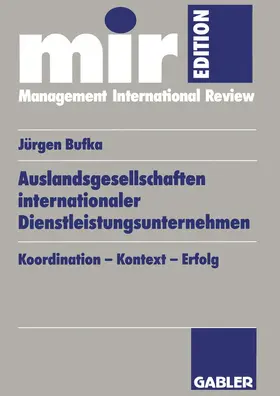 Bufka |  Auslandsgesellschaften internationaler Dienstleistungsunternehmen | Buch |  Sack Fachmedien